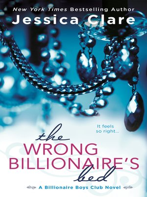cover image of The Wrong Billionaire's Bed